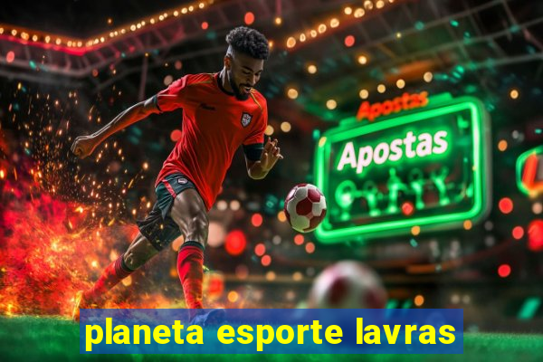 planeta esporte lavras